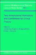 Two-Dimensional Homotopy and Combinatorial Group Theory