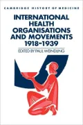 International Health Organisations and Movements, 1918-1939