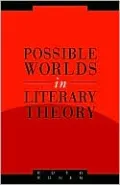 Possible Worlds in Literary Theory
