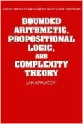 Bounded Arithmetic, Propositional Logic and Complexity Theory