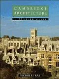 Cambridge Architecture A Concise Guide