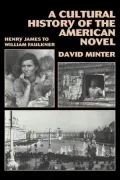 Cultural History of the American Novel, 1890-1940: Henry James to William Faulkner