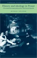 History and Ideology in Proust: A la Recherche du Temps Perdu and the Third Republic