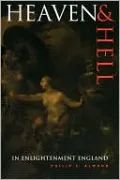 Heaven and Hell in Enlightenment England