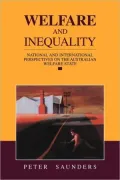 Welfare and Inequality : National and International Perspectives on the Australian Welfare State