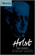 Holst: The Planets: (Cambridge Music Handbooks Series)