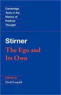 Stirner: The Ego and Its Own