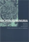 Microalbuminuria : Biochemistry, Epidemiology and Clinical Practice