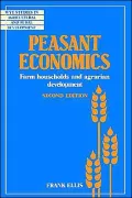 Peasant Economics: Farm Households in Agrarian Development
