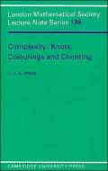 Complexity: Knots, Colourings and Countings (London Mathematical Society Lecture Note Series #186)