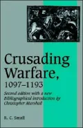 Crusading Warfare, 1097-1193
