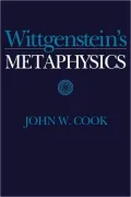 Wittgenstein's Metaphysics