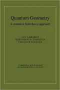 Quantum Geometry: A Statistical Field Theory Approach