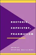 Rhetoric, Sophistry, Pragmatism