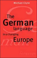 The German Language in a Changing Europe