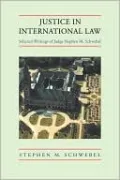Justice in International Law: Selected Writings