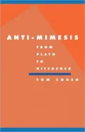 Anti-Mimesis from Plato to Hitchcock, Vol. 10