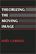 Theorizing the Moving Image