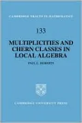 Multiplicities and Chern Classes in Local Algebra