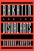 Bakhtin and the visual arts