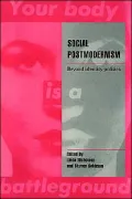 Social Postmodernism: Beyond Identity Politics