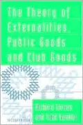 The Theory of Externalities, Public Goods, and Club Goods