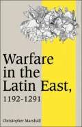 Warfare in the Latin East, 1192-1291