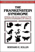 Frankenstein Syndrome: Ethical and Social Issues in the Genetic Engineering of Animals