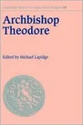 Archbishop Theodore: Commemorative Studies on His Life and Influence