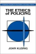 The Ethics of Policing
