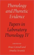 Phonology and Phonetic Evidence: Papers in Laboratory Phonology IV, Vol. 4
