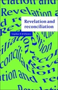 Revelation and Reconciliation: A Window on Modernity