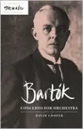 Bartok: Concerto for Orchestra: (Cambridge Music Handbooks Series)
