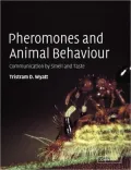 Pheromones and Animal Behaviour: Communication by Smell and Taste