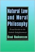 Natural Law and Moral Philosophy: From Grotius to the Scottish Enlightenment