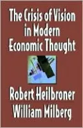 Crisis of Vision in Modern Economic Thought
