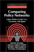Comparing Policy Networks: Labor Politics in the U.S., Germany, and Japan