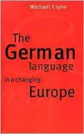 The German Language in a Changing Europe