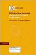 Multilateralizing Regionalism: Challenges for the Global Trading System