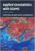 Applied Geostatistics with SGeMS: A User's Guide