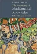 The Autonomy of Mathematical Knowledge