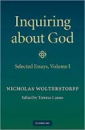 Inquiring about God: Volume 1, Selected Essays