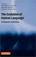 The Evolution of Human Language: Biolinguistic Perspectives