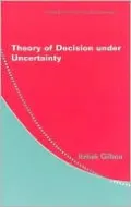 Theory of Decision under Uncertainty