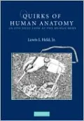 Quirks of Human Anatomy: An Evo-Devo Look at the Human Body