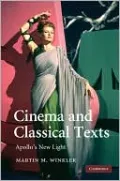 Cinema and Classical Texts: Apollo's New Light