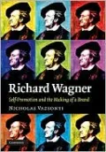 Richard Wagner: Self-Promotion and the Making of a Brand