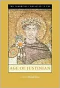 The Cambridge Companion to the Age of Justinian
