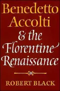 Benedetto Accolti and the Florentine Renaissance