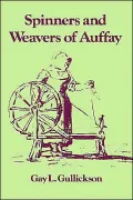 The Spinners and Weavers of Auffay : Rural Industry and the Sexual Division of Labor in a French Village